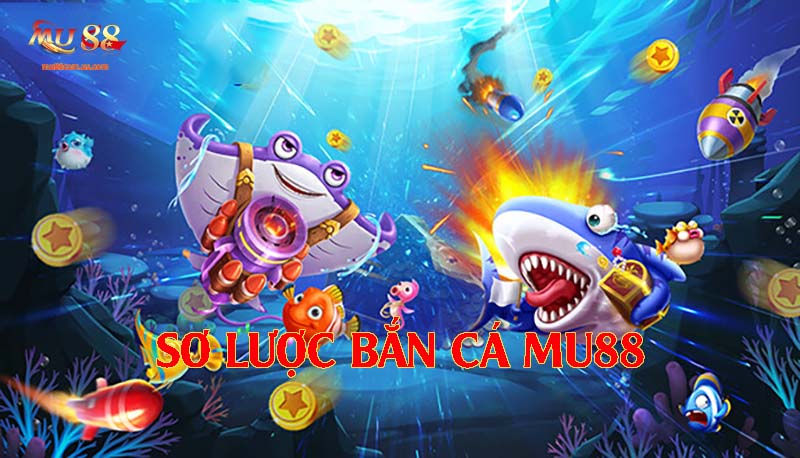 Sơ lược về sân chơi bắn cá nổi tiếng